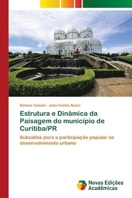 Estrutura e Dinmica da Paisagem do municpio de Curitiba/PR 1