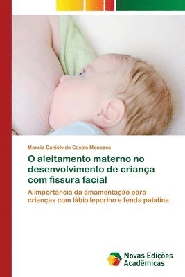 O aleitamento materno no desenvolvimento de criana com fissura facial 1
