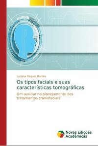 bokomslag Os tipos faciais e suas caractersticas tomogrficas