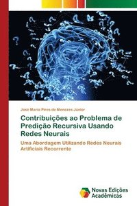bokomslag Contribuicoes ao Problema de Predicao Recursiva Usando Redes Neurais