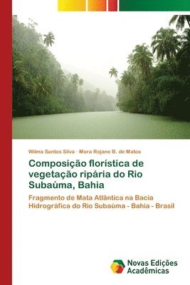 Composio florstica de vegetao ripria do Rio Subama, Bahia 1