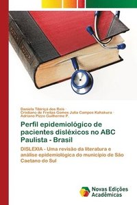 bokomslag Perfil epidemiolgico de pacientes dislxicos no ABC Paulista - Brasil