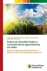 bokomslag ndice de Clorofila Falker e caractersticas agronmicas do milho