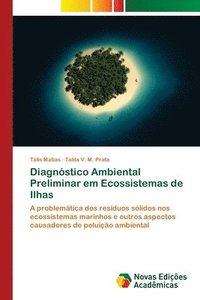 bokomslag Diagnstico Ambiental Preliminar em Ecossistemas de Ilhas
