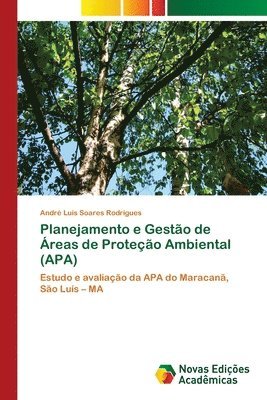 bokomslag Planejamento e Gestao de Areas de Protecao Ambiental (APA)