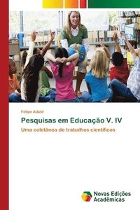 bokomslag Pesquisas em Educacao V. IV