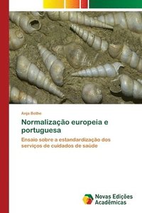 bokomslag Normalizao europeia e portuguesa