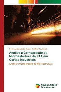 bokomslag Anlise e Comparao da Microestrutura da ZTA em Cortes Industriais