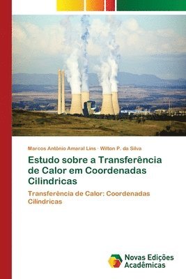 Estudo sobre a Transferncia de Calor em Coordenadas Cilindricas 1