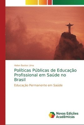 bokomslag Políticas Públicas de Educação Profissional em Saúde no Brasil