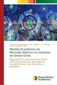 bokomslag Modelo Economico do Mercado Eletrico no contexto de Smart Grids