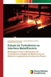 bokomslag Estudo da Turbulencia na Interface Metal/Escoria