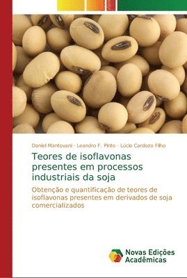 bokomslag Teores de isoflavonas presentes em processos industriais da soja