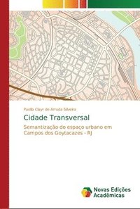 bokomslag Cidade Transversal