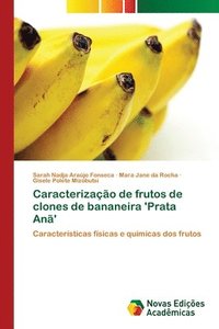 bokomslag Caracterizao de frutos de clones de bananeira 'Prata An'