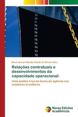Relacoes contratuais e desenvolvimentos da capacidade operacional 1