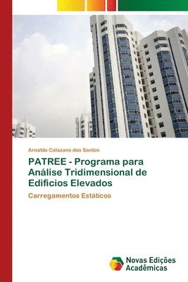 PATREE - Programa para Anlise Tridimensional de Edificios Elevados 1