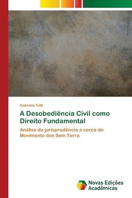bokomslag A Desobediência Civil como Direito Fundamental