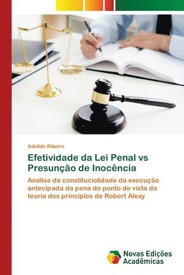 bokomslag Efetividade da Lei Penal vs Presuno de Inocncia