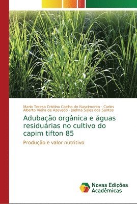 bokomslag Adubao orgnica e guas residurias no cultivo do capim tifton 85