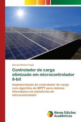 bokomslag Controlador de carga otimizado em microcontrolador 8-bit