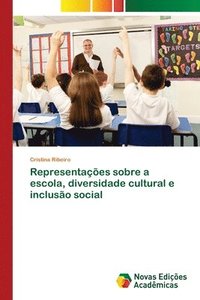 bokomslag Representaes sobre a escola, diversidade cultural e incluso social