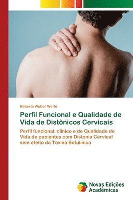 bokomslag Perfil Funcional e Qualidade de Vida de Distnicos Cervicais