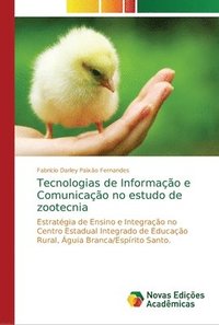 bokomslag Tecnologias de Informao e Comunicao no estudo de zootecnia