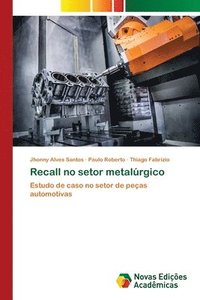 bokomslag Recall no setor metalrgico