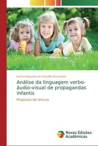bokomslag Anlise da linguagem verbo-udio-visual de propagandas infantis