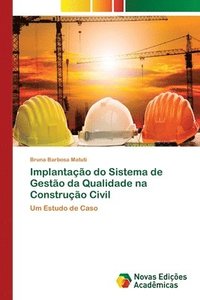 bokomslag Implantao do Sistema de Gesto da Qualidade na Construo Civil