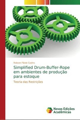 Simplified Drum-Buffer-Rope em ambientes de producao para estoque 1