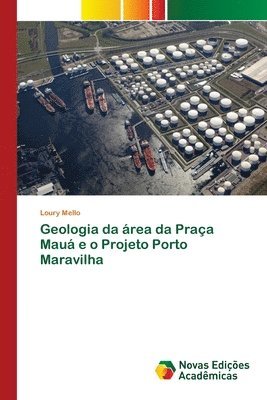 Geologia da rea da Praa Mau e o Projeto Porto Maravilha 1