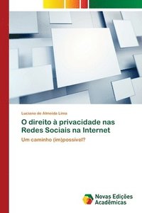 bokomslag O direito a privacidade nas Redes Sociais na Internet