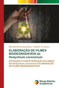 bokomslag ELABORACAO DE FILMES BIODEGRADAVEIS de Hedychium coronarium