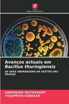 Avanços actuais em Bacillus thuringiensis