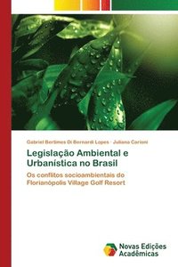 bokomslag Legislacao Ambiental e Urbanistica no Brasil
