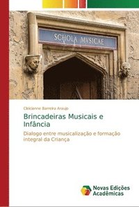 bokomslag Brincadeiras Musicais e Infancia