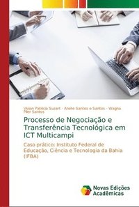 bokomslag Processo de Negociao e Transferncia Tecnolgica em ICT Multicampi