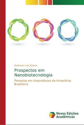 bokomslag Prospectos em Nanobiotecnologia