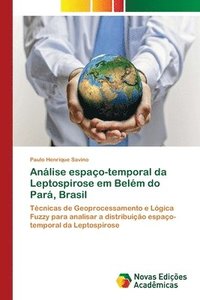 bokomslag Anlise espao-temporal da Leptospirose em Belm do Par, Brasil
