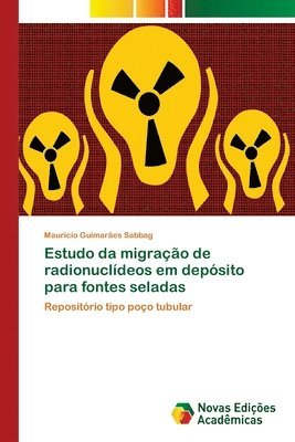 Estudo da migrao de radionucldeos em depsito para fontes seladas 1