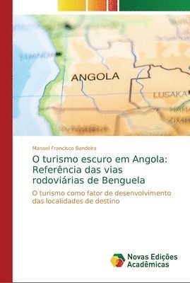 O turismo escuro em Angola 1