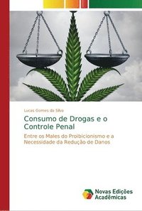 bokomslag Consumo de Drogas e o Controle Penal
