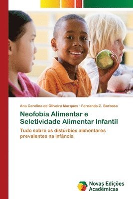 Neofobia Alimentar e Seletividade Alimentar Infantil 1