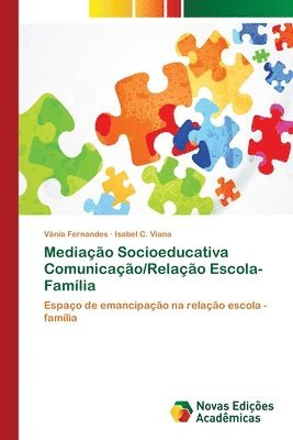 Mediao Socioeducativa Comunicao/Relao Escola-Famlia 1