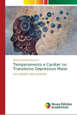 bokomslag Temperamento e Carter no Transtorno Depressivo Maior