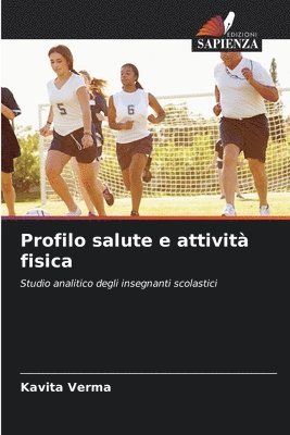 Kavita Verma - Profilo salute e attività fisica, Häftad