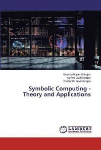 bokomslag Symbolic Computing - Theory and Applications