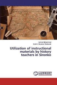 bokomslag Utilization of instructional materials by history teachers in Sironko